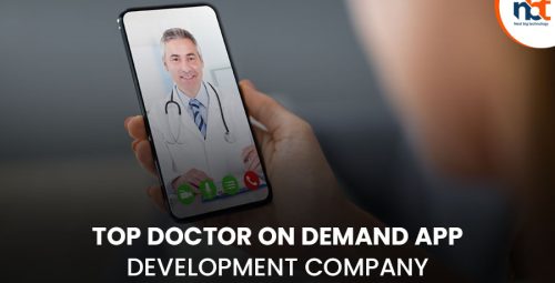 Top 10+ Doctor On Demand App Development Company