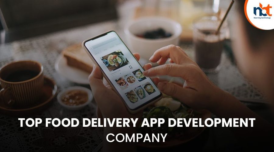 Top 10+ Food Delivery App Development Company