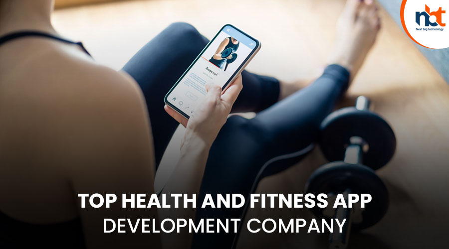 Top 10+ Health and Fitness App Development Company