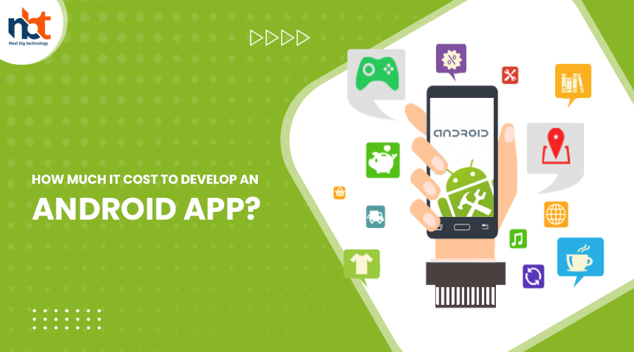 How much it cost to develop an Android App