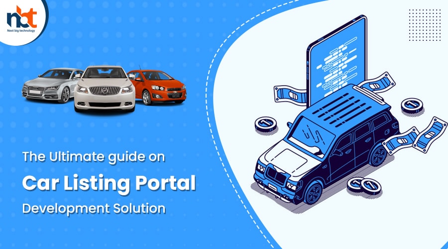 The Ultimate guide on Car Listing Portal Development Solution