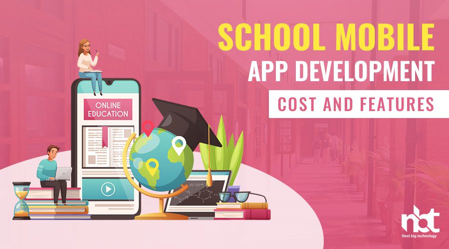 School Mobile App Development - Cost and Features