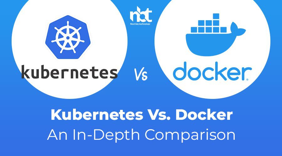 Kubernetes vs. Docker: An In-Depth Comparison