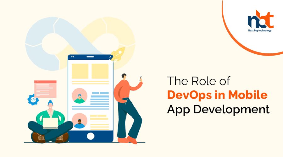 The Role of DevOps in Mobile App Development