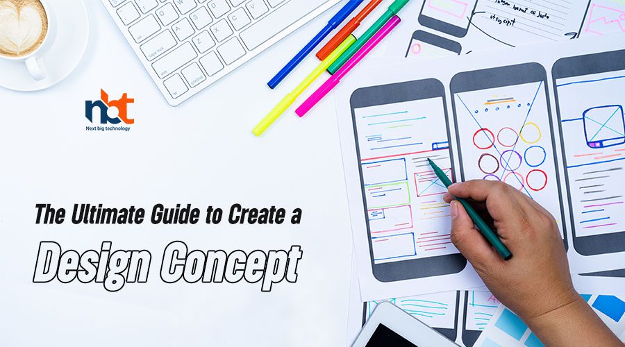 The Ultimate Guide to Create a Design Concept