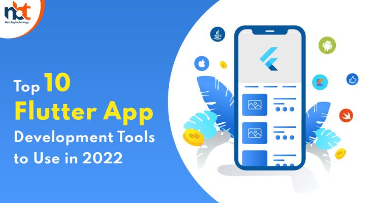 Top 10 Flutter App Development Tools to Use in 2022