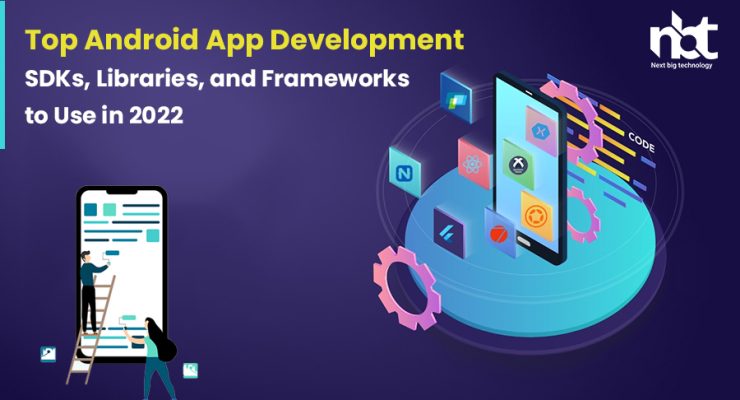 Top Android App Development SDKs