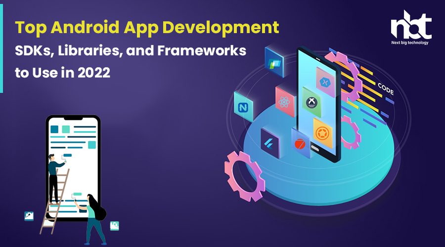 Top Android App Development SDKs