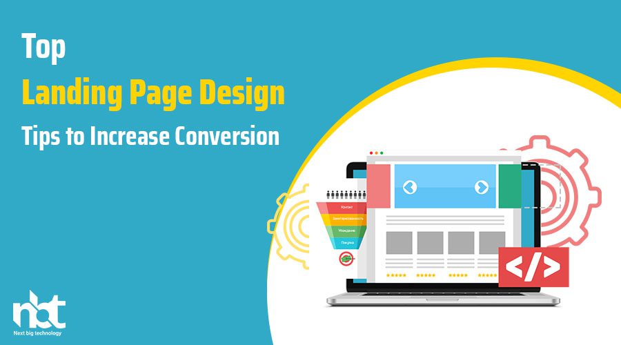 Top Landing Page Design Tips to Increase Conversion