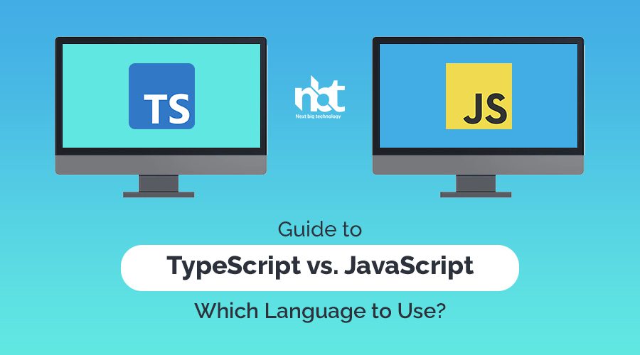 Guide to TypeScript vs JavaScript Which Language to Use