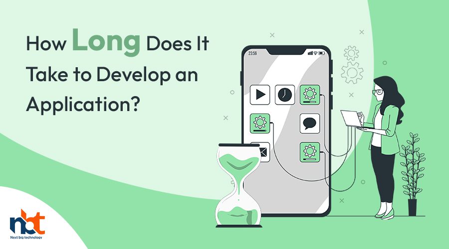 How Long Does It Take to Develop an application