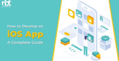 How to Develop an iOS App A Complete Guide