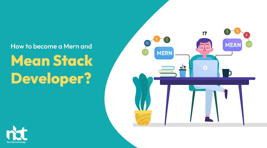 How to become a Mern and Mean Stack Developer