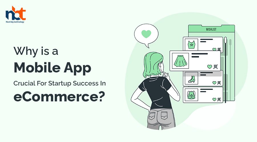 Why is a mobile app crucial for startup success in eCommerce