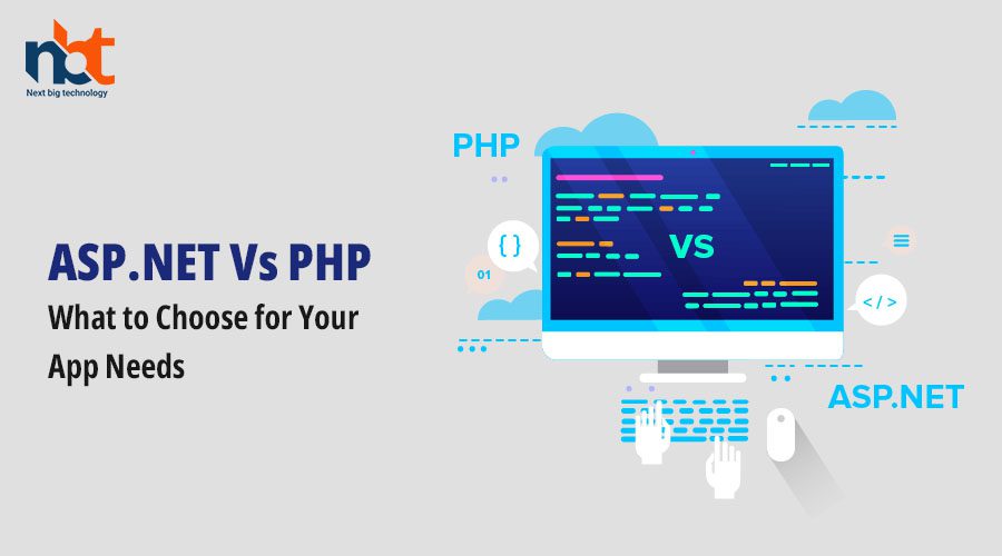 ASP.NET vs PHP – What to Choose for Your App Needs