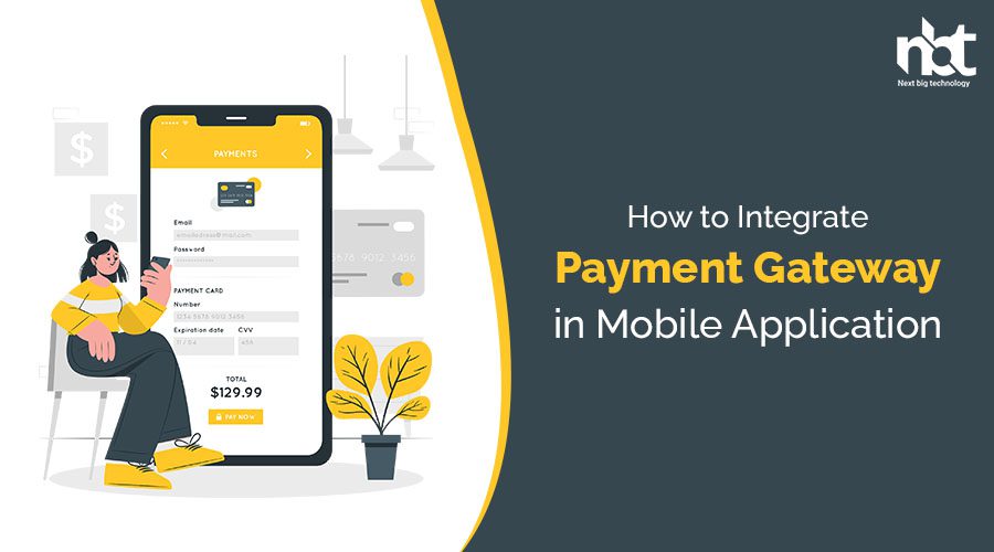 How to Integrate Payment Gateway in Mobile Application