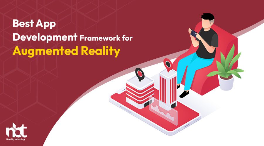 Best App Development Framework for Augmented Reality