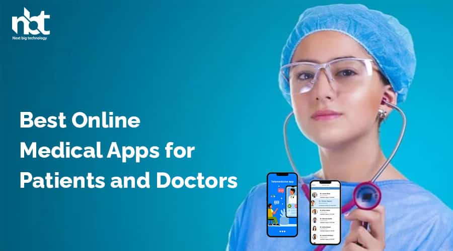 Best Online Medical Apps for Patients and Doctors