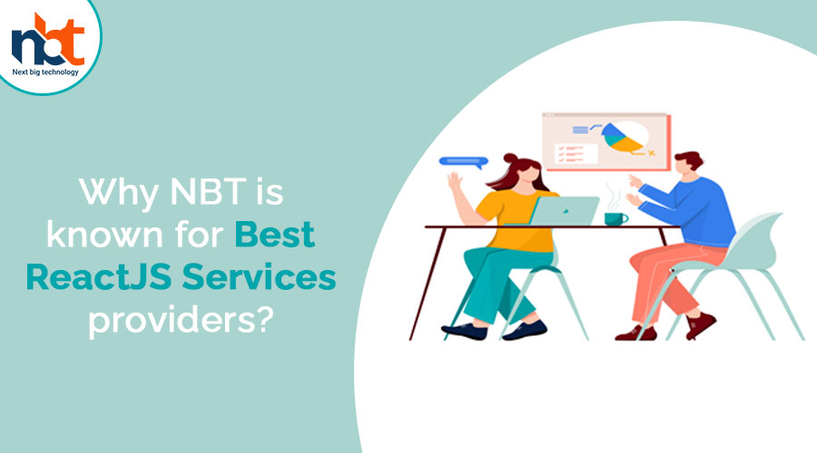 Why-NBT-is-known-for-Best-ReactJS-Services-providers