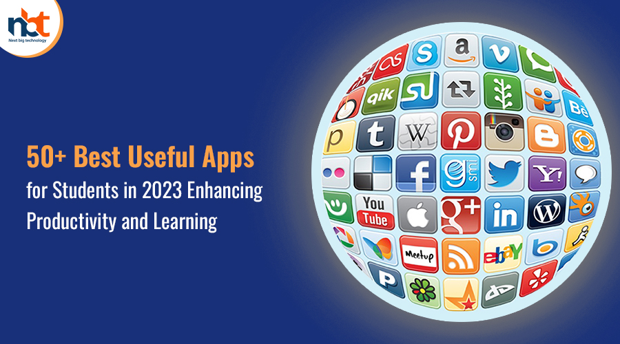 50+ Best Useful Apps for Students in 2023 Enhancing Productivity and Learning
