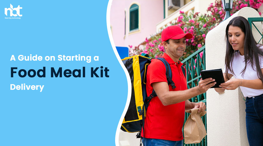 A Guide on Starting a Food Meal Kit Delivery
