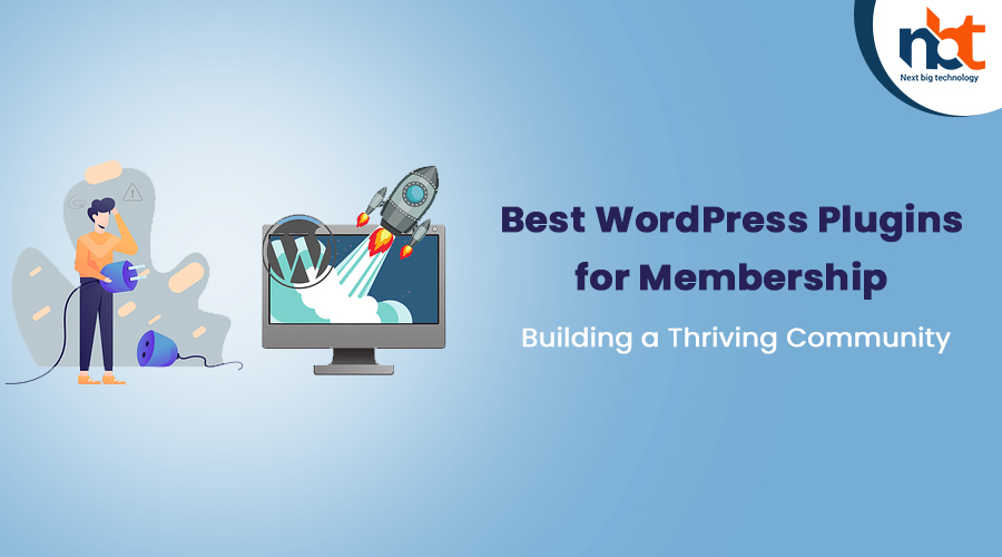Best WordPress Plugins for Membership: Building a Thriving Community