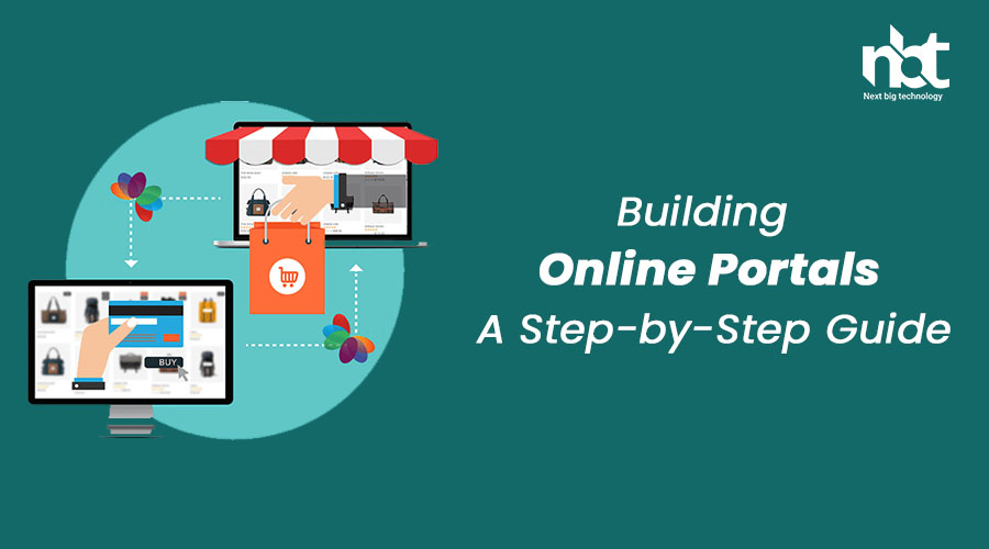Building Online Portals: A Step-by-Step Guide