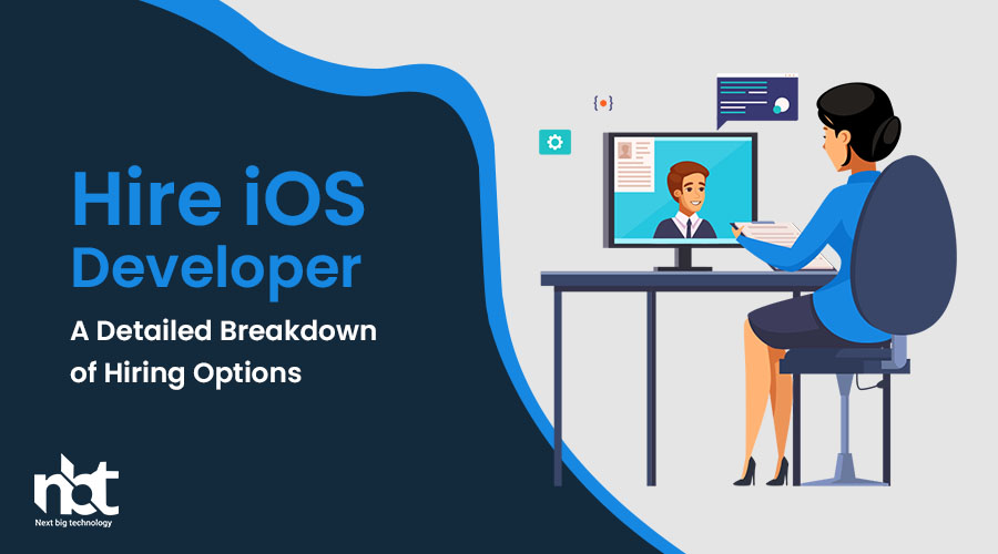 Hire iOS Developer A Detailed Breakdown of Hiring Options