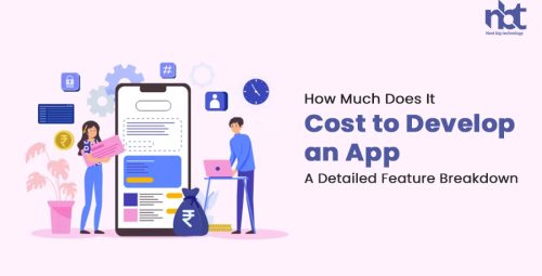 How Much Does It Cost to Develop an App: A Detailed Feature Breakdown