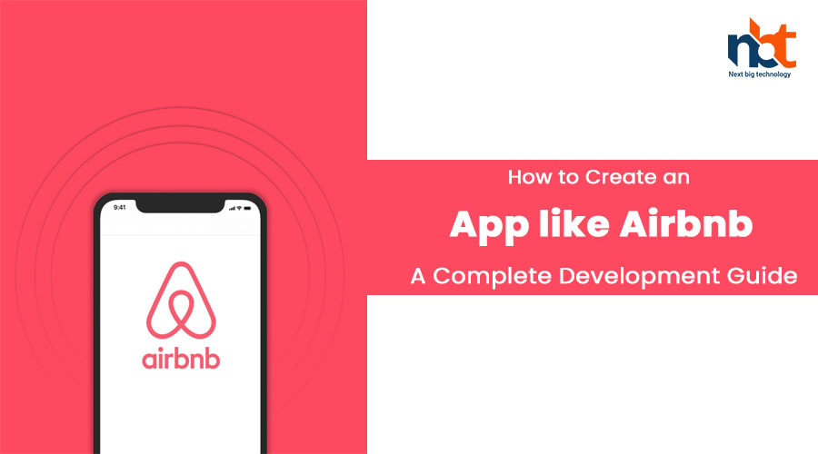 How to Create an App like Airbnb: A Complete Development Guide