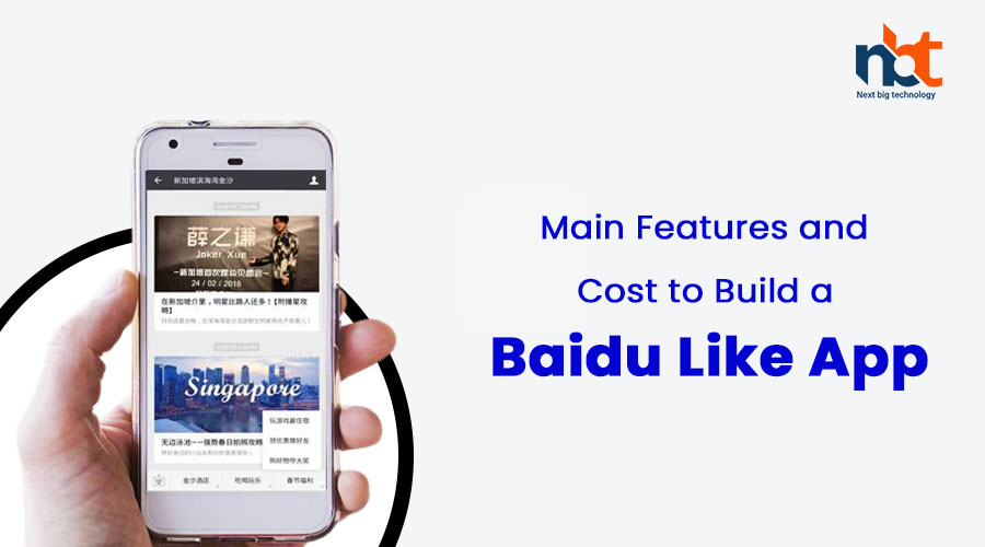 Main Features and Cost to Build a Baidu-Like App