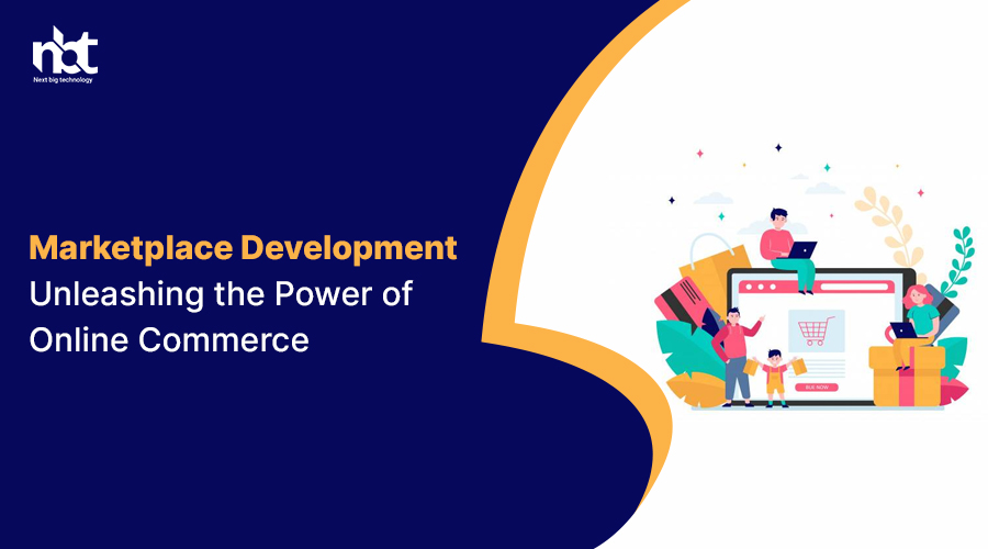 Marketplace Development Unleashing the Power of Online Commerce