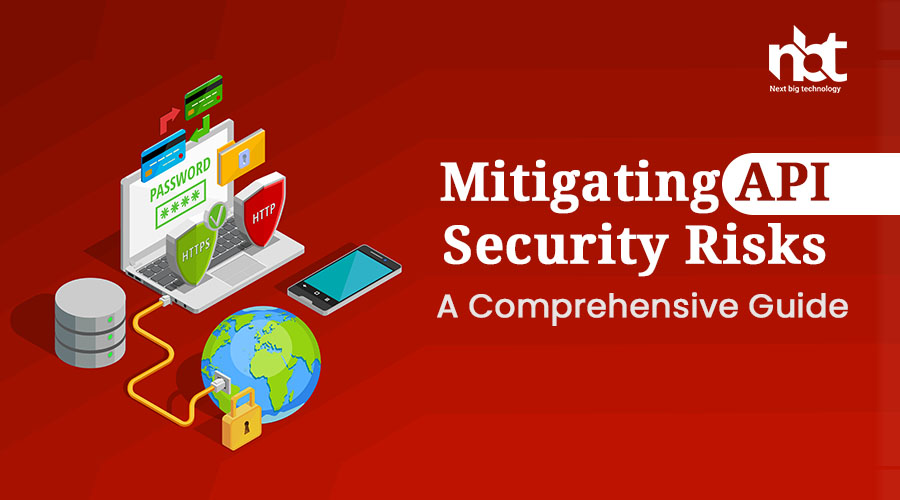 Mitigating API Security Risks: A Comprehensive Guide