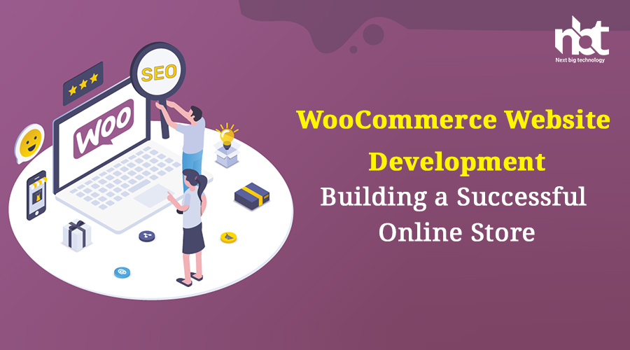 WooCommerce Website Development: Building a Successful Online Store