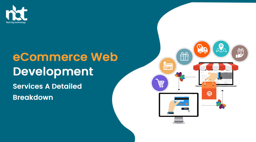 eCommerce Web Development Services: A Detailed Breakdown