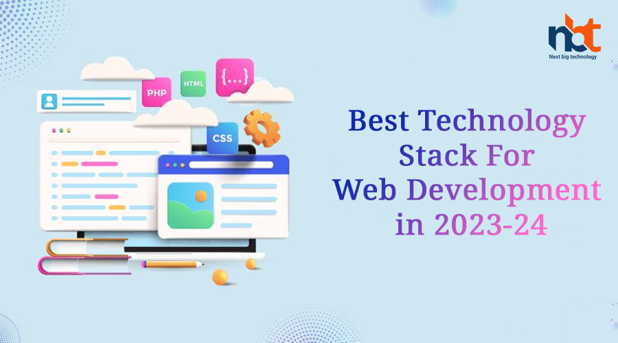 Best Technology Stack For Web Development in 2023-24