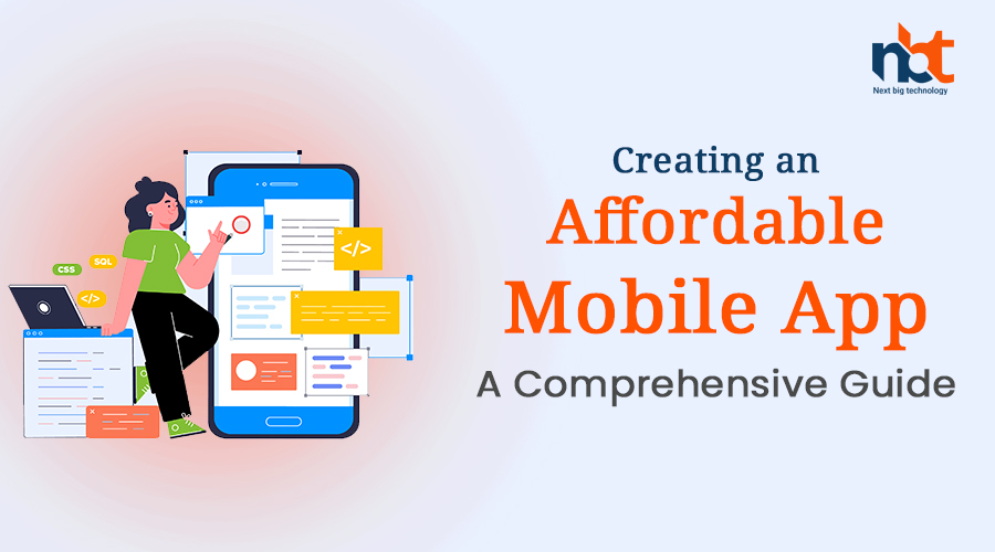 Creating an Affordable Mobile App: A Comprehensive Guide