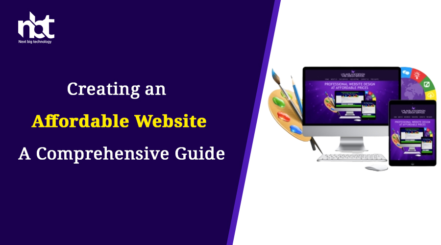 Creating an Affordable Website: A Comprehensive Guide