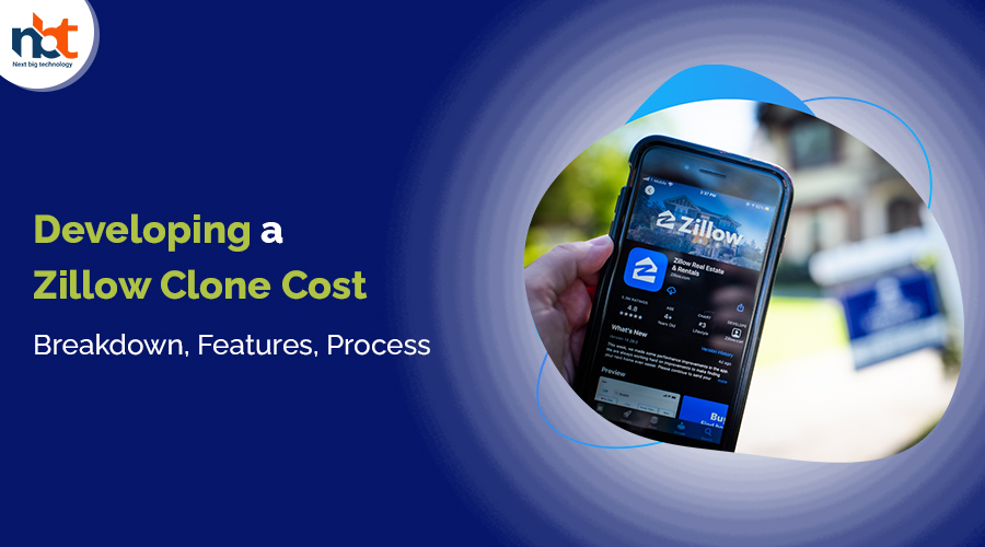 Developing a Zillow Clone Cost Breakdown, Features, Process