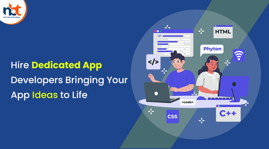Hire Dedicated App Developers Bringing Your App Ideas to Life