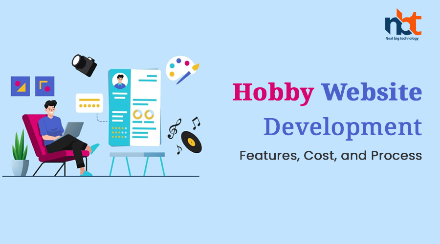 Hobby Website Development: Features, Cost, and Process