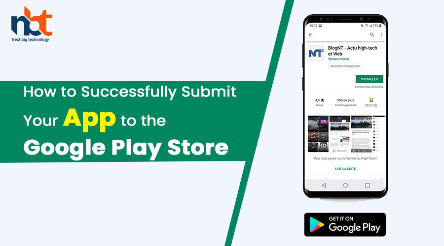 How to Successfully Submit Your App to the Google Play Store