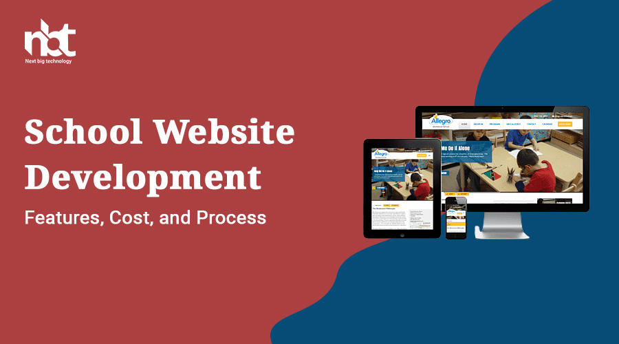 School Website Development: Features, Cost, and Process
