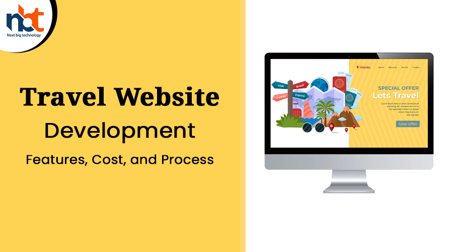Travel Website Development: Features, Cost, and Process