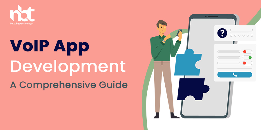 VoIP App Development: A Comprehensive Guide