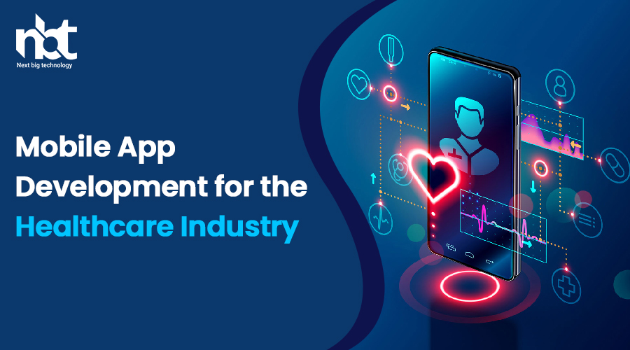 Mobile App Development for the Healthcare Industry