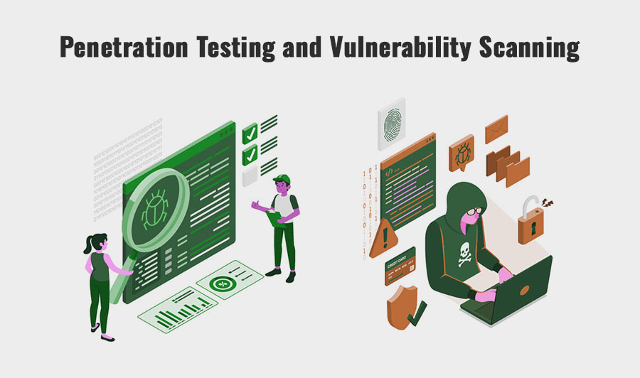 Penetration Testing and Vulnerability Scanning