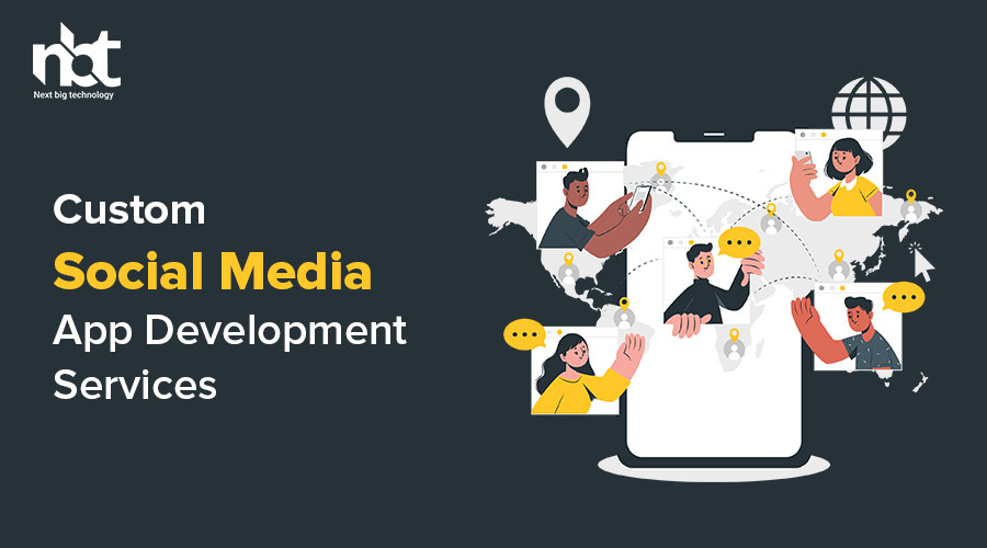 Custom Social Media App Development Services