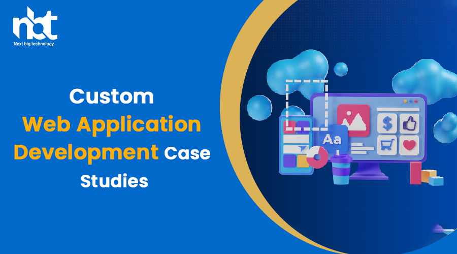 Custom Web Application Development Case Studies
