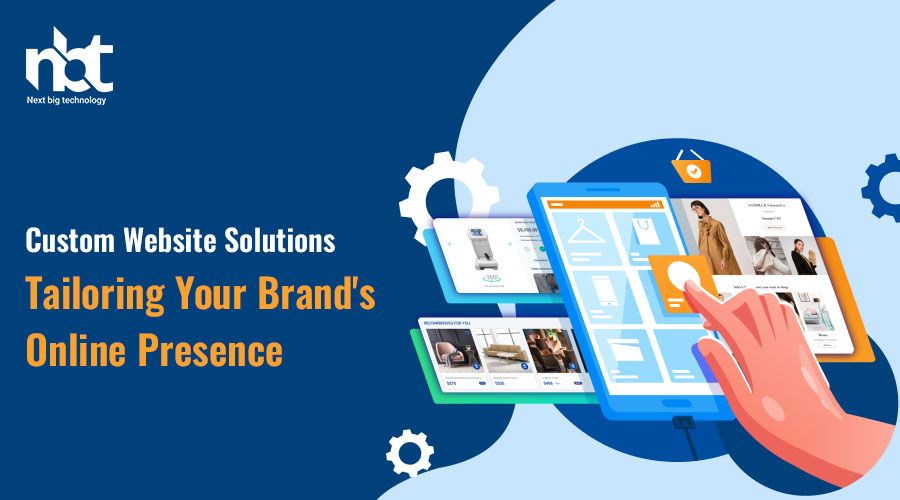 Custom Website Solutions: Tailoring Your Brand's Online Presence